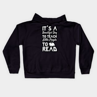 Kindergarten Reading Teacher Book Reader Quote Kids Hoodie